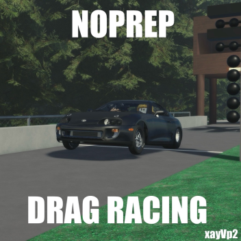 NoPrep Drag Racing