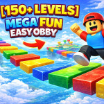 [150+ Levels] Mega Fun Obby!