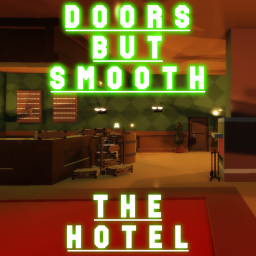 DOORS But Smooth