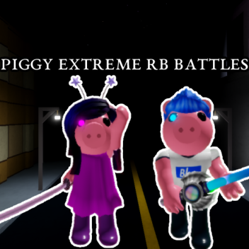 Piggy Extreme RB BATTLES