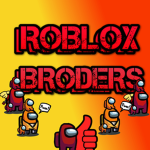 ROBLOX BRODERS FANS