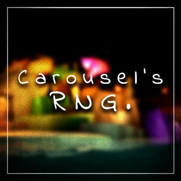 [Cozy] Carousel's RNG.