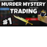 Murder Mystery Trades and More