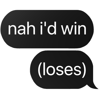 nah i'd win (loses) text Roblox item