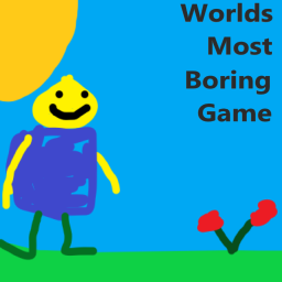 Worlds Most Boring Game