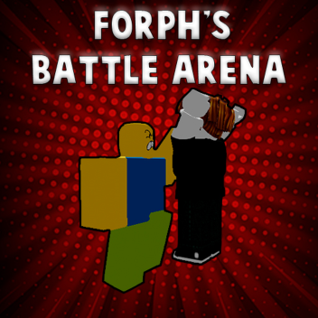 Forph's Battle Arena