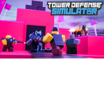 Tower Defence Simulator FANS