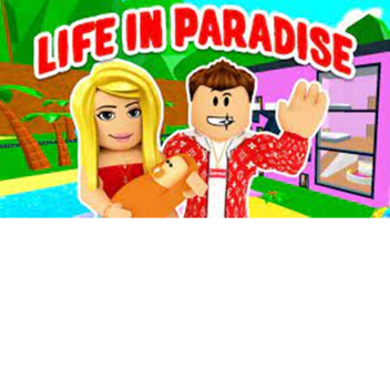 Life in paradise