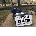 Eliminate Fortnite.