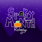 [REVAMP] Spooky Month Roleplay