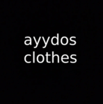 ayydos clothes