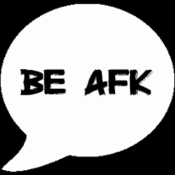 Be AFK