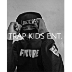 Trap Kids Ent.