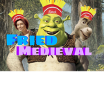 Fried Medieval