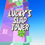 (CHEAP ADMIN) Lucky´s Slap Tower🍀