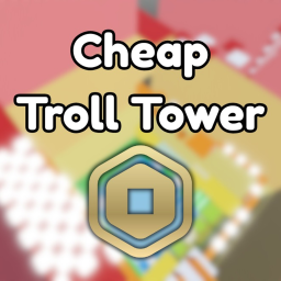 Cheap Troll Tower [7 robux HD admin]