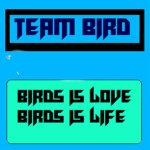 Offical #TeamBird4Life