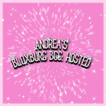 Andrea's Bloxburg BGC: Hosted