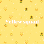 <3 sunny’s yellow squad <3