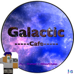 Galactic Café ( Brand New cafe ) Recruiting Anyone