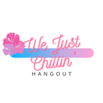 We Just Chillin' Hangout