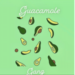 Guacamole gang! :)