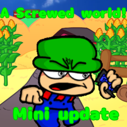 [Mini update]A Screwed world!