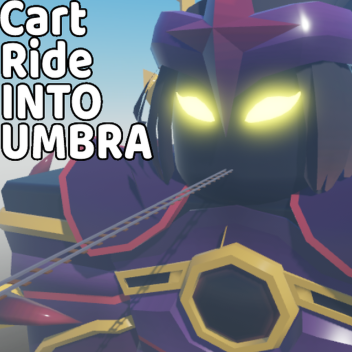 CartRide Into Umbra (NEW!)