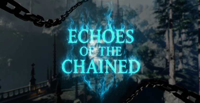 Echoes of the Chained