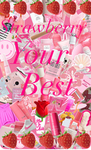Strawberry your best