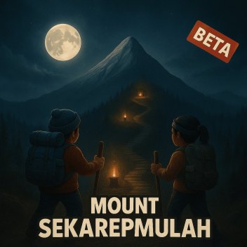 [X5 + AVA SULTAN] 🏔️ MOUNT SEKAREPMULAH