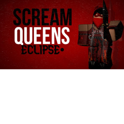 Eclipse• Scream Queens