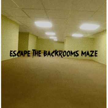 [⚠️New⚠️] Escape The Backrooms Maze