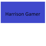 Harrison Gamer Fans!