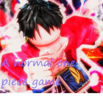A normal one piece game
