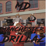 Manchester Drillaz