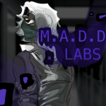 ~' M.A.D.D Labs '~