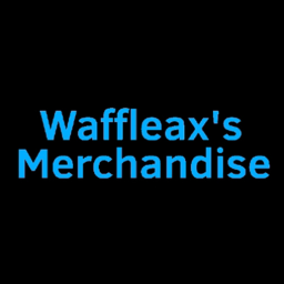Waffleax's Merchandise