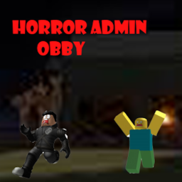 😱 [FREE ADMIN] Horror Admin Obby
