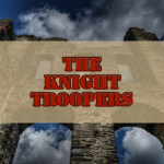 Knight Troopers