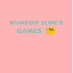 Raimbow Slime's Team