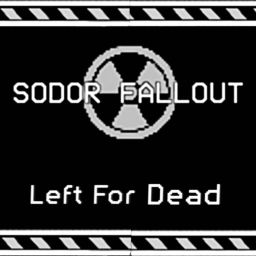 [] SODOR ☢️ FALLOUT [] ~ Left For Dead