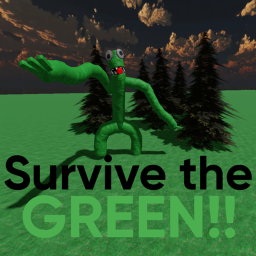 [TEST] Survive the GREEN!