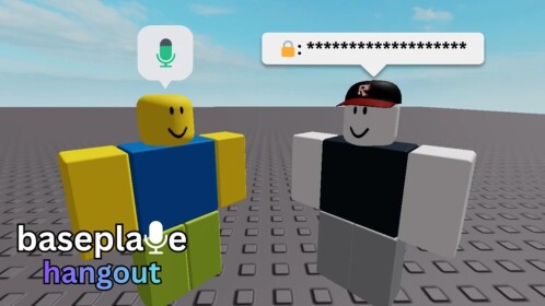 baseplate hangout 🔊