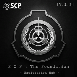 [UPDATED] SCP : The Foundation - Exploration Hub