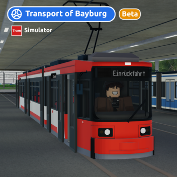 Transport of Bayburg (Tram Simulator) [Beta]