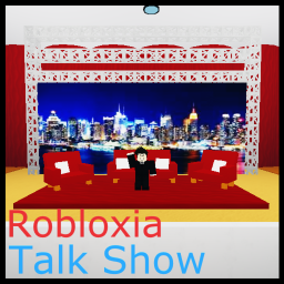 Roblxia Talk Show!! [BETA]