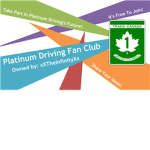 Official Platinum Driving Fan Club!