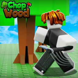 [🪵]Chop Woods
