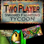 Two Player Sword Fighting Tycoon